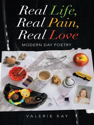 cover image of Real Life, Real Pain, Real Love